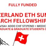 Summer Research Fellowship Program 2025 in Zurich, Switzerland